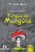 Fungos da Monglia