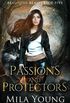 Passions and Protectors