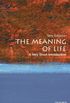 The Meaning of Life: A Very Short Introduction (Very Short Introductions) (English Edition)