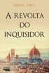 A Revolta do Inquisidor