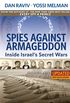 Spies Against Armageddon -- Inside Israel