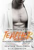 Teacher: A Student/Teacher Romance