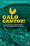 Galo Cantou! a Conquista da Propriedade Pelos Moradores do Cantagalo