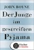 Der Junge im gestreiften Pyjama (German Edition)