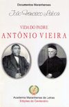 Vida do Padre Antonio Vieira