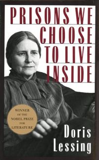 Prisons We Choose to Live Inside (Cornelia & Michael Bessie Books) (English Edition)