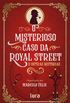 O misterioso caso da Royal Street