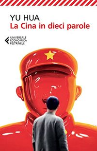 La Cina in dieci parole (Italian Edition)