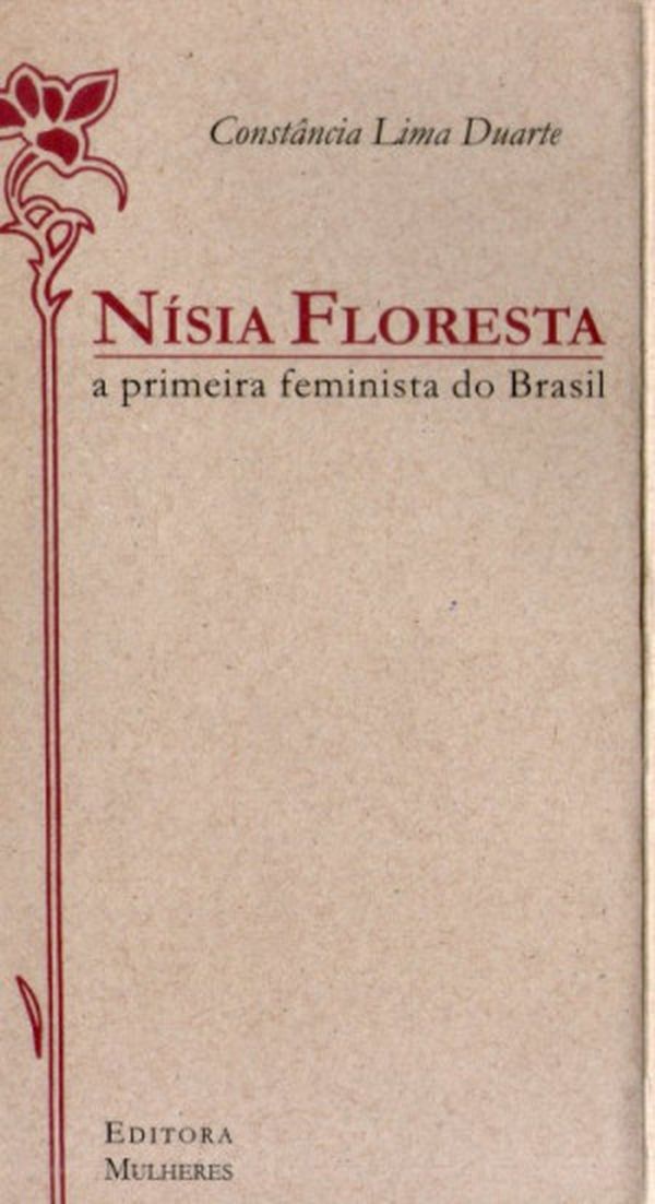 Nísia Floresta (Feministas) - Constância Lima Duarte