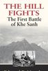 The Hill Fights: The First Battle of Khe Sanh (English Edition)
