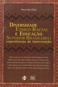 Diversidade tnico-Racial e Educao Superior Brasileira