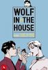 Wolf in the House #1