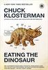 Eating the Dinosaur (English Edition)
