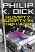 Humpty Dumpty In Oakland (English Edition)