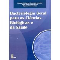 Bacteriologia Geral para as Cincias Biolgicas e da Sade
