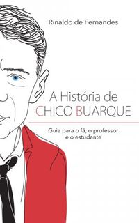 A histria de Chico Buarque