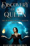 Discovery of a Queen: Resurrection of Queens Book 1 (English Edition)