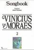 Songbook. Vinicius De Moraes - Volume 2
