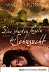 Die starken Fesseln der Sehnsucht: Roman (Historische Liebesromane. Bastei Lbbe Taschenbcher) (German Edition)