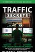 Traffic Secrets: The Underground Playbook for Filling Your Websites and Funnels with Your Dream Customers (English Edition)