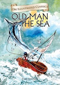 The Old Man And The Sea (English Edition)