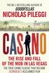 Casino: The Rise and Fall of the Mob in Las Vegas
