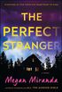 The Perfect Stranger: A Novel