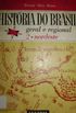 HISTRIA DO BRASIL - GERAL E REGIONAL Vol. 2