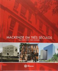 Mackenzie em Trs Sculos (Mackenzie Over Three Centuries)