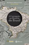 A corrupo na histria do Brasil