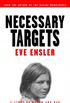 Necessary Targets: A Story of Women and War