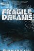 Fragile Dreams
