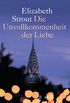 Die Unvollkommenheit der Liebe: Roman (German Edition)