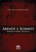 Arendt e Schmitt: dilogos sobre a poltica