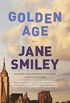 Golden Age (The Last Hundred Years Trilogy: A Family Saga Book 3) (English Edition)