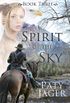 Spirit of the Sky (Spirit Trilogy Book 3) (English Edition)