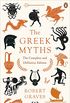 The Greek Myths: The Complete and Definitive Edition (English Edition)
