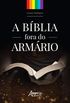 A Bblia Fora do Armrio