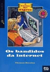 Os Bandidos da Internet