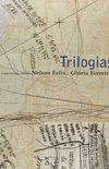 Trilogias. Conversas Entre Nelson Felix e Gloria Ferreira