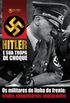 Hitler e Sua Tropa de Choque