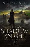 The last shadow knight