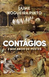 Contgios - 2500 Anos de Pestes