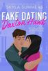 Fake Dating Daxton Hawk
