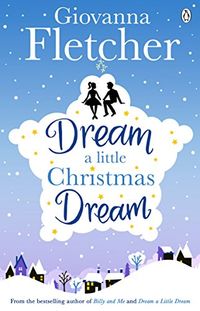 Dream a Little Christmas Dream (English Edition)