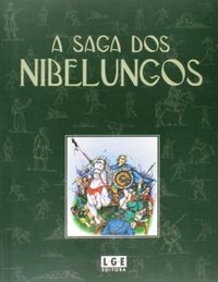A Saga Dos Nibelungos