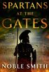 Spartans at the Gates: A Novel (Nikias of Plataea Book 2) (English Edition)
