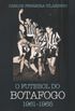 O Futebol Do Botafogo 1961-1965