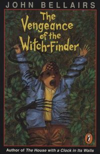 The Vengeance of the Witch-Finder (Lewis Barnavelt Book 5) (English Edition)