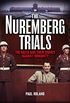 The Nuremberg Trials: The Nazis and Their Crimes Against Humanity (English Edition)